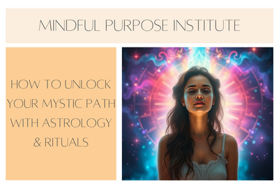 How to Unlock Your Mystic Path with Astrology & Rituals