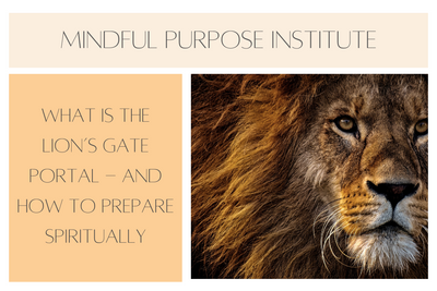 What Is the Lion’s Gate Portal and How to Prepare Spiritually