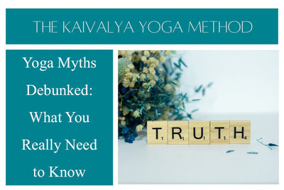 Yoga Myths Debunked: What You Really Need to Know