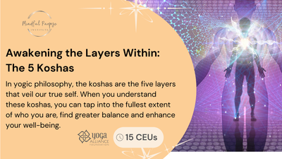 Awakening the Layers Within: The 5 Koshas - Mindful Purpose Institute