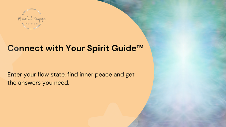 Connect With Your Spirit Guide™