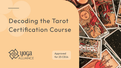 Decoding the Tarot™ Certification Program - The Kaivalya Yoga Method