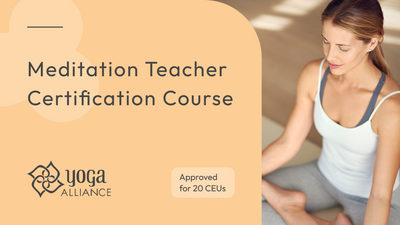 Meditation Teacher Certification Course - The Kaivalya Yoga Method