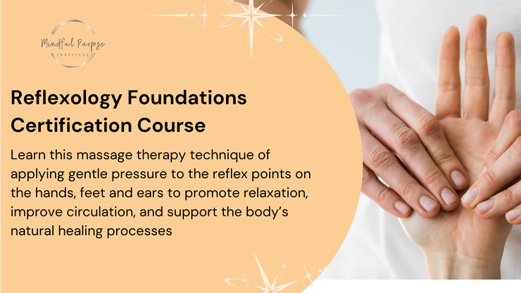 Reflexology Foundations Certification Course
