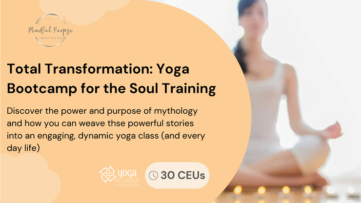 Total Transformation: Yoga Bootcamp for the Soul Training