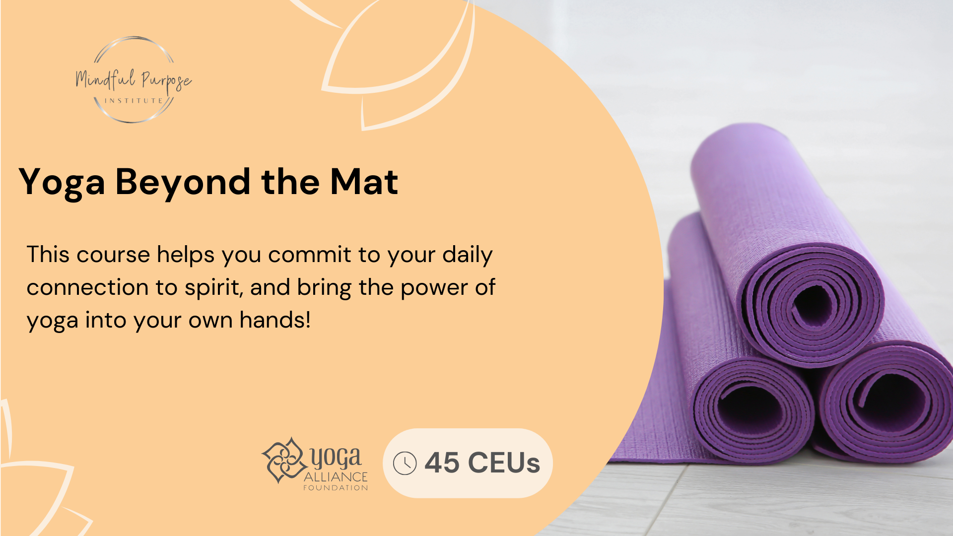 Yoga Beyond the Mat: Explore More | Mindful Purpose Institute